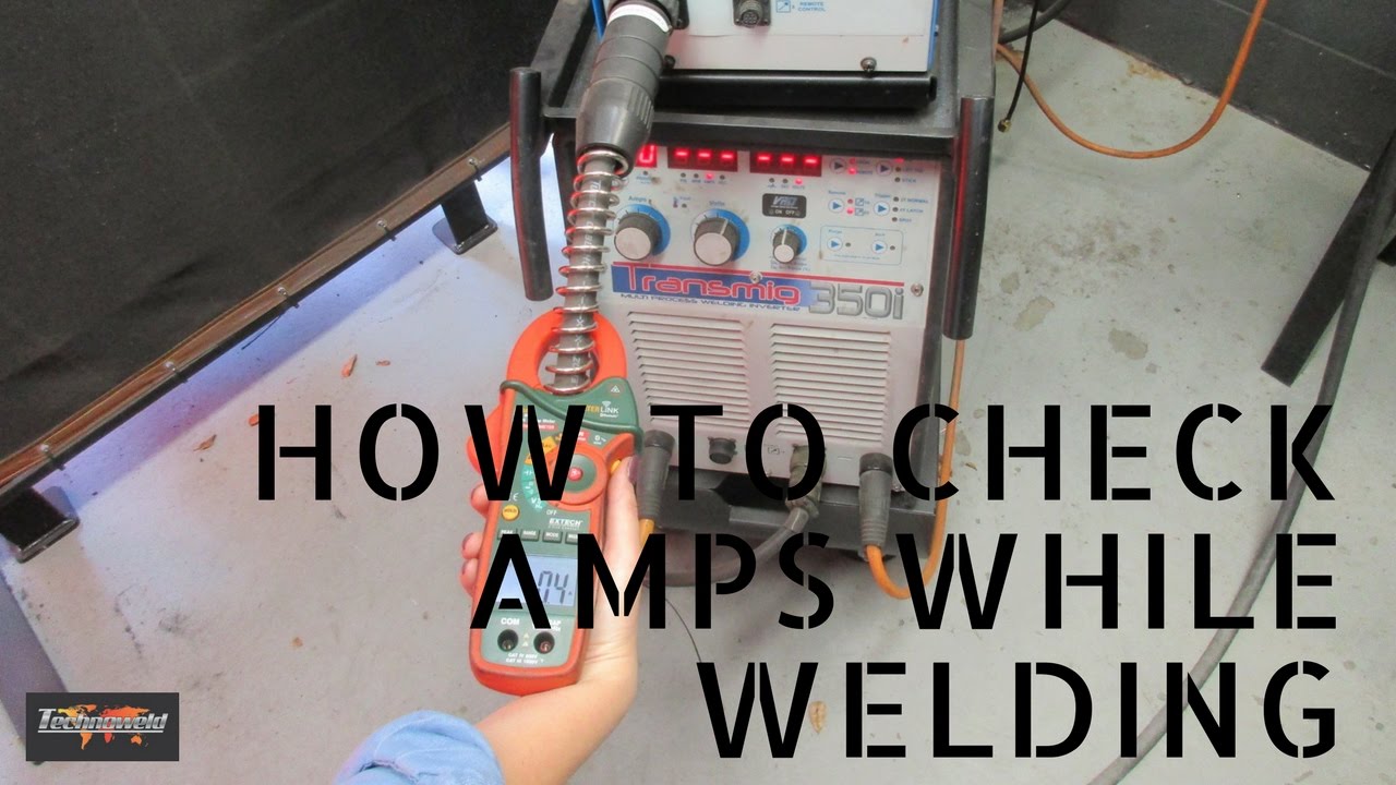 Clamp meter - How to check Amps while welding