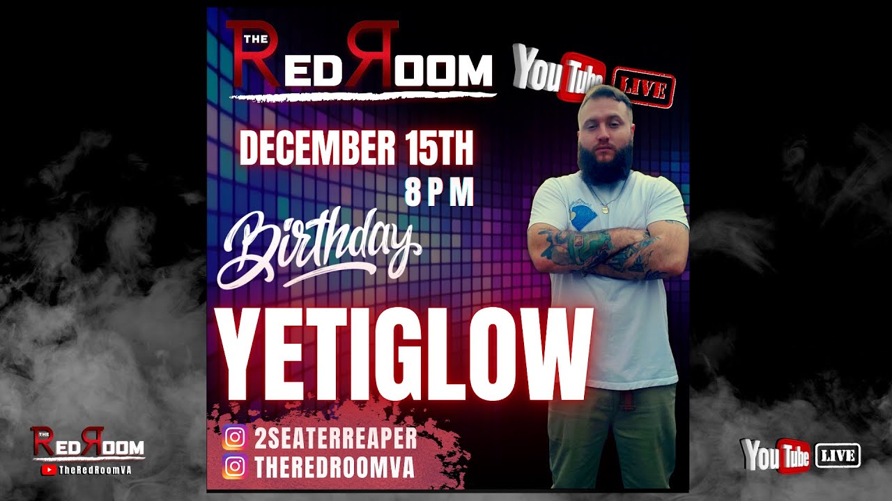 THE REDROOM PRESENTS YETIGLOW!