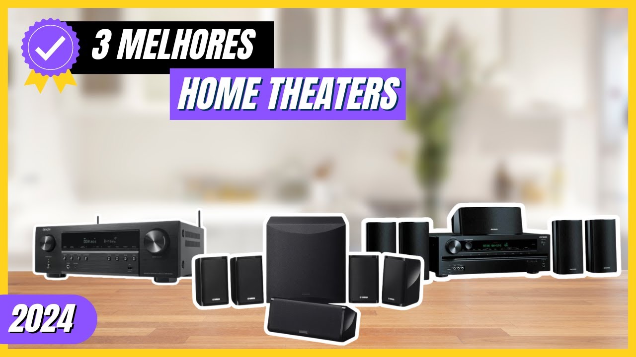 Top 3 Melhores Home Theaters para Comprar em 2024 | Bom e Barato
