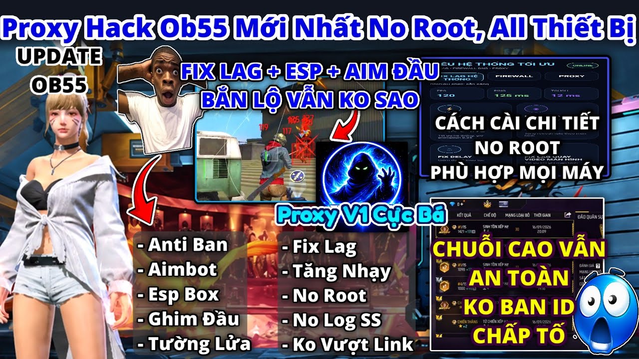 hack ff ob55 | proxy v1 antiban, no root, aim đầu, định vị, hướng dẫn chi tiết, si&ecirc;u dễ c&agrave;i