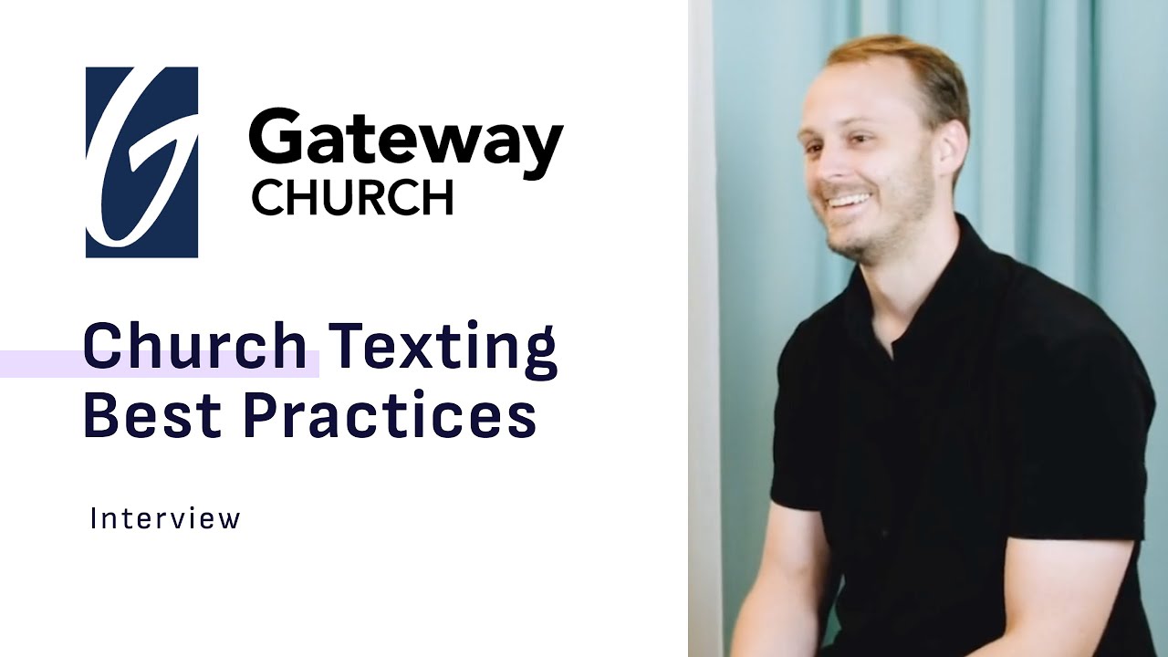 Texting Best Practices with Gateway Church