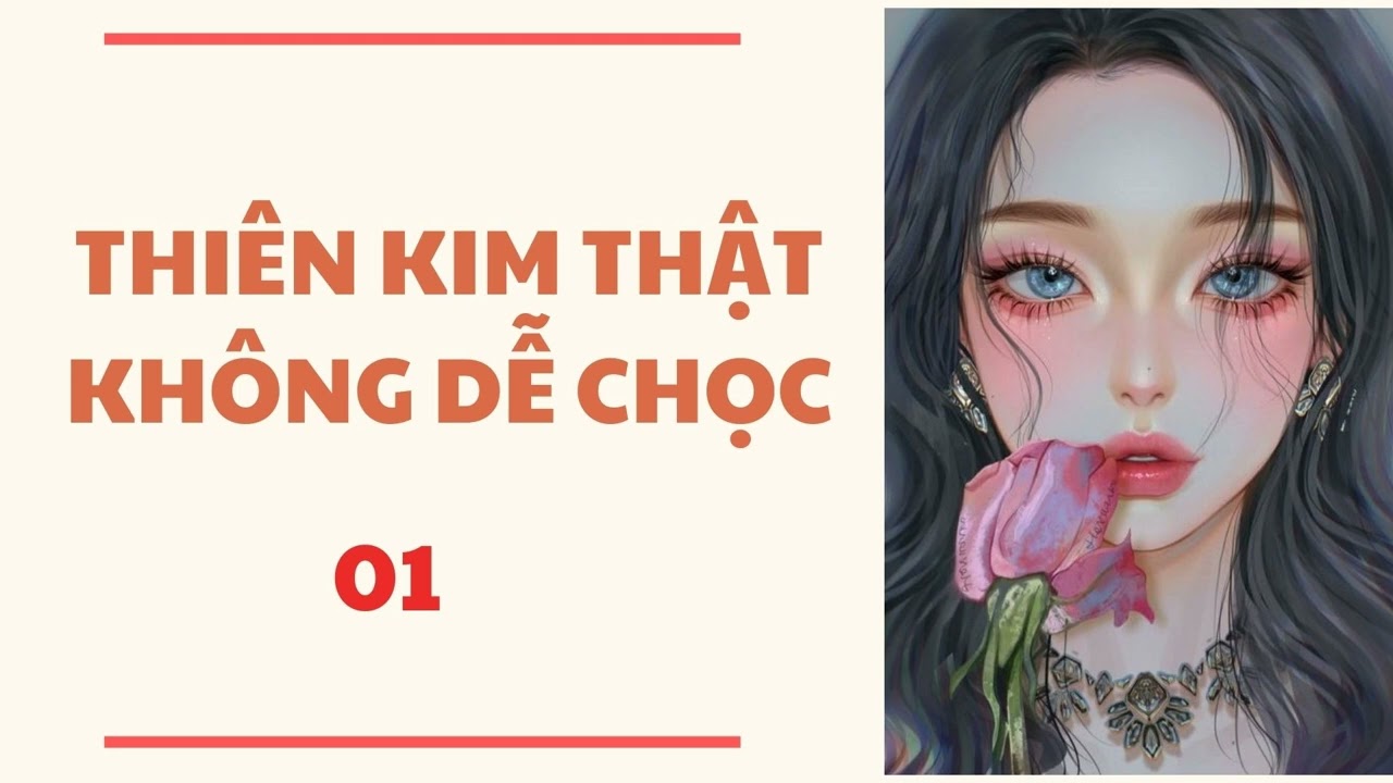 Tập 1 | Thiên Kim Thật Không Dễ Chọc | TruyenAudioHay