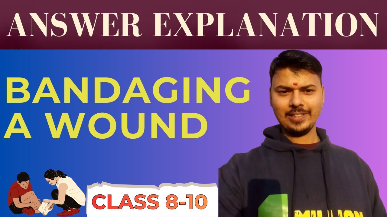 Set of Instructions Writing Example | Bandaging a Wound (Solved Answer)