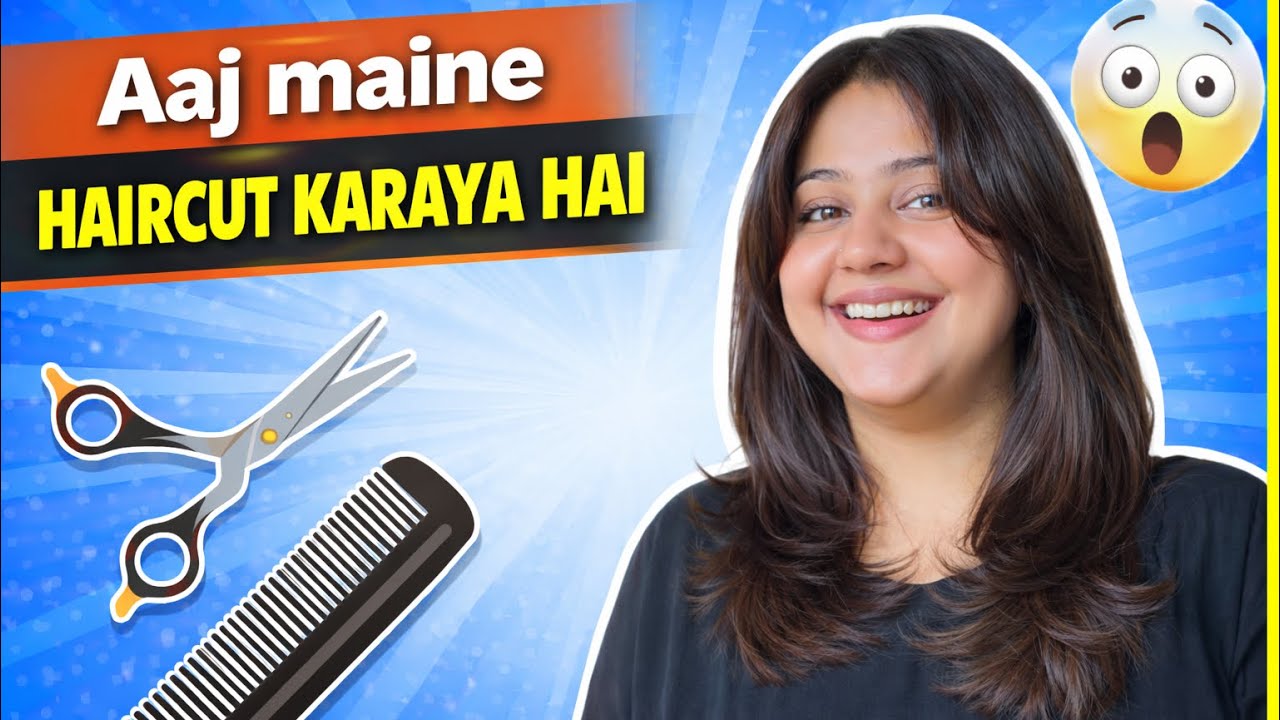 Aaj maine haircut karya😍