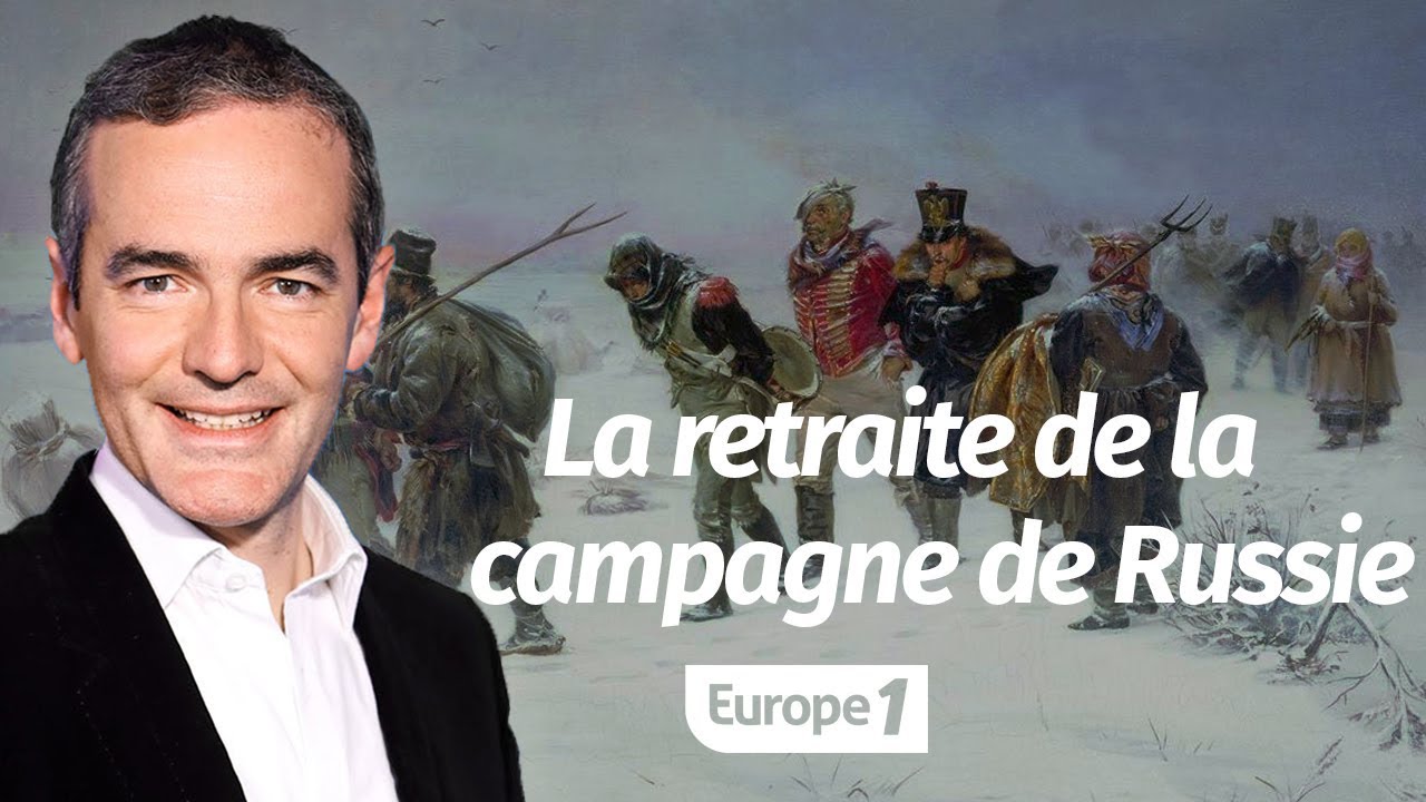 Au cœur de l'Histoire: La retraite de la campagne de Russie (Franck Ferrand)
