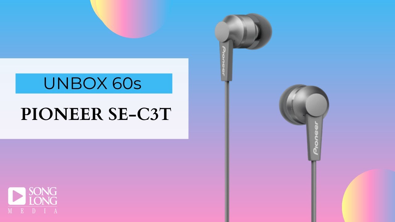 Unboxing 60s - PIONEER SE-C3T - Songlong Media