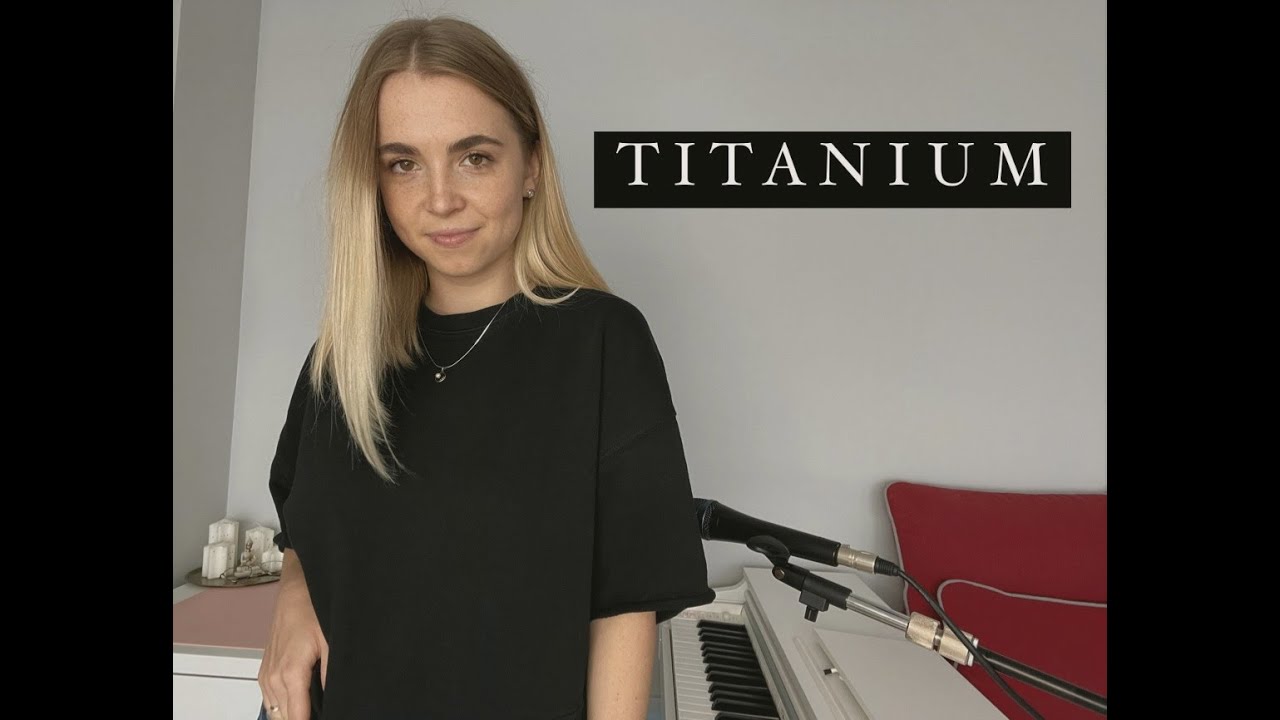 Titanium - David Guetta ft. Sia [Cover by Anna Orlova]