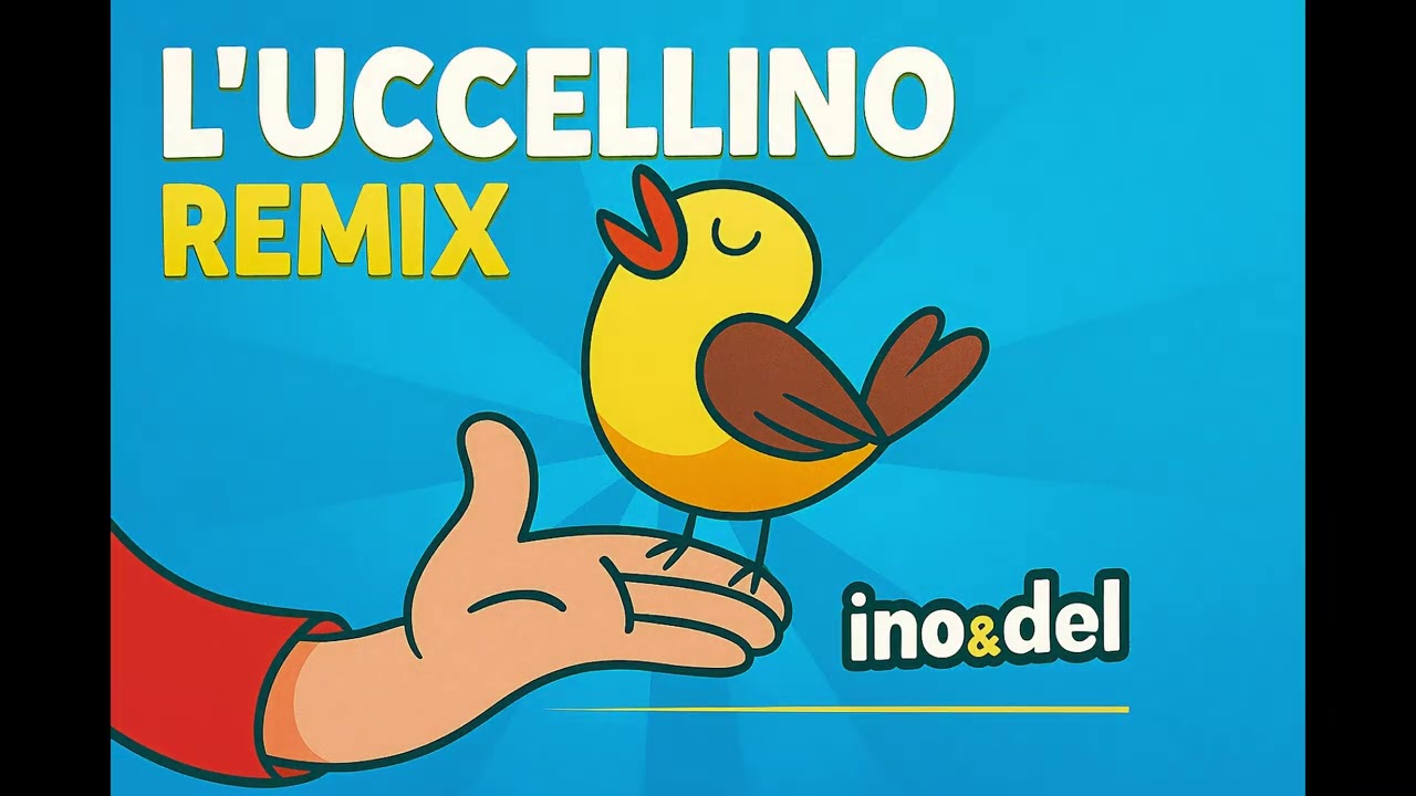 L’Uccellino Remix (ino&del)