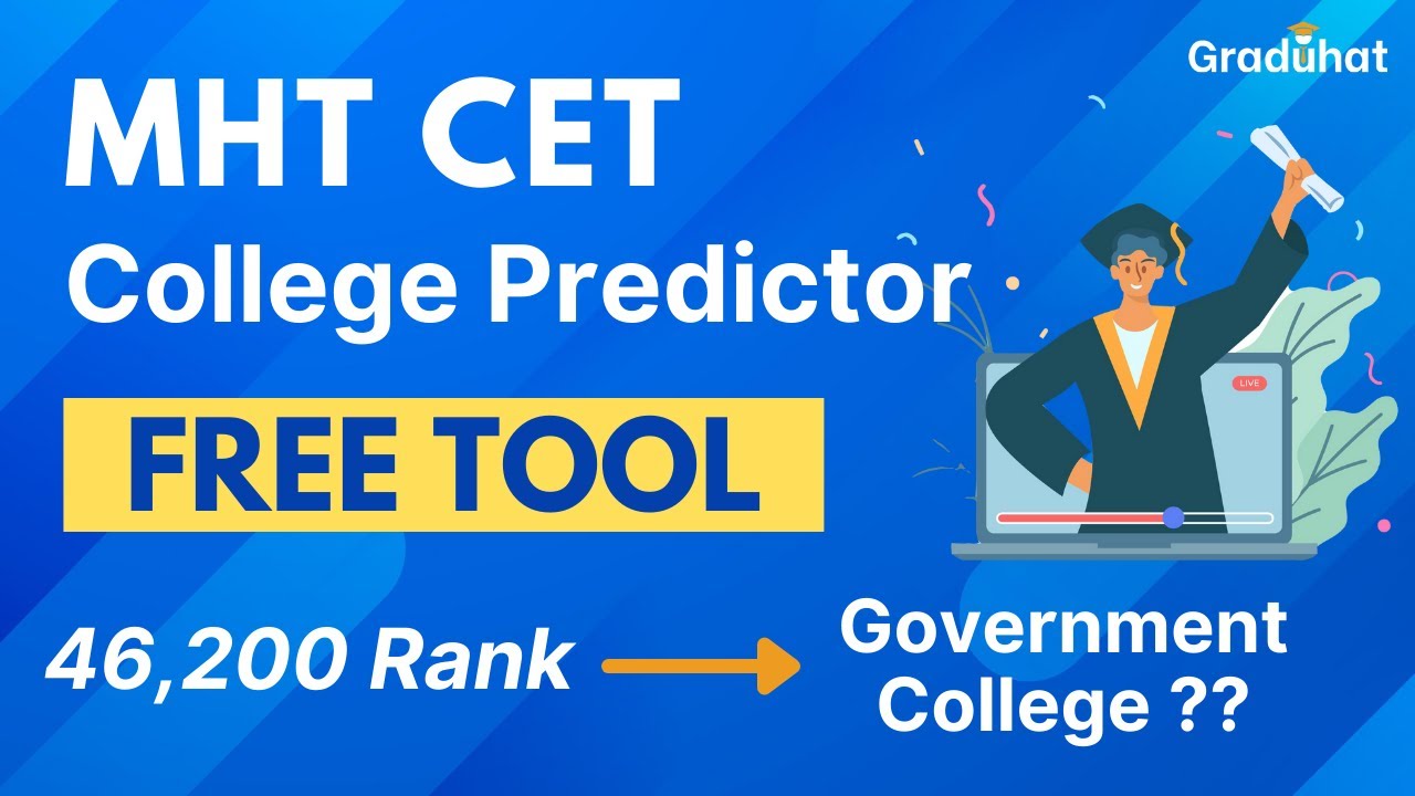 MHT CET College Predictor 2021 | Check which colleges you can get for your rank