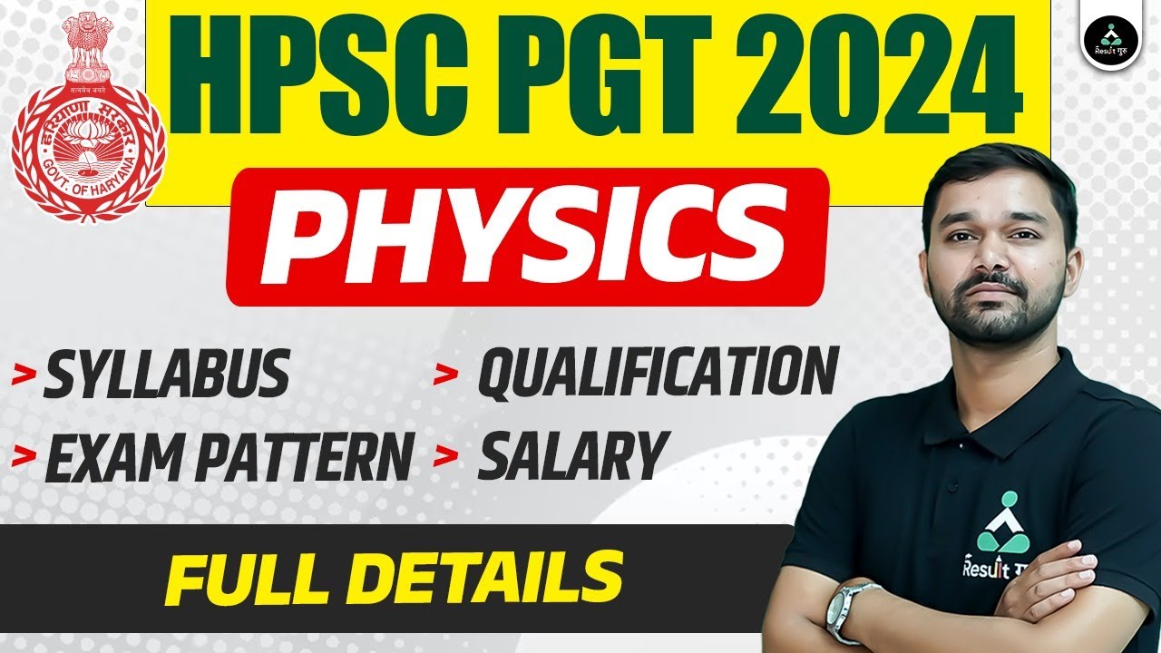 HPSC PGT 2024 | HPSC PGT Physics Vacancy 2024 | HPSC PGT Syllabus, Salary, Exam Pattern 2024