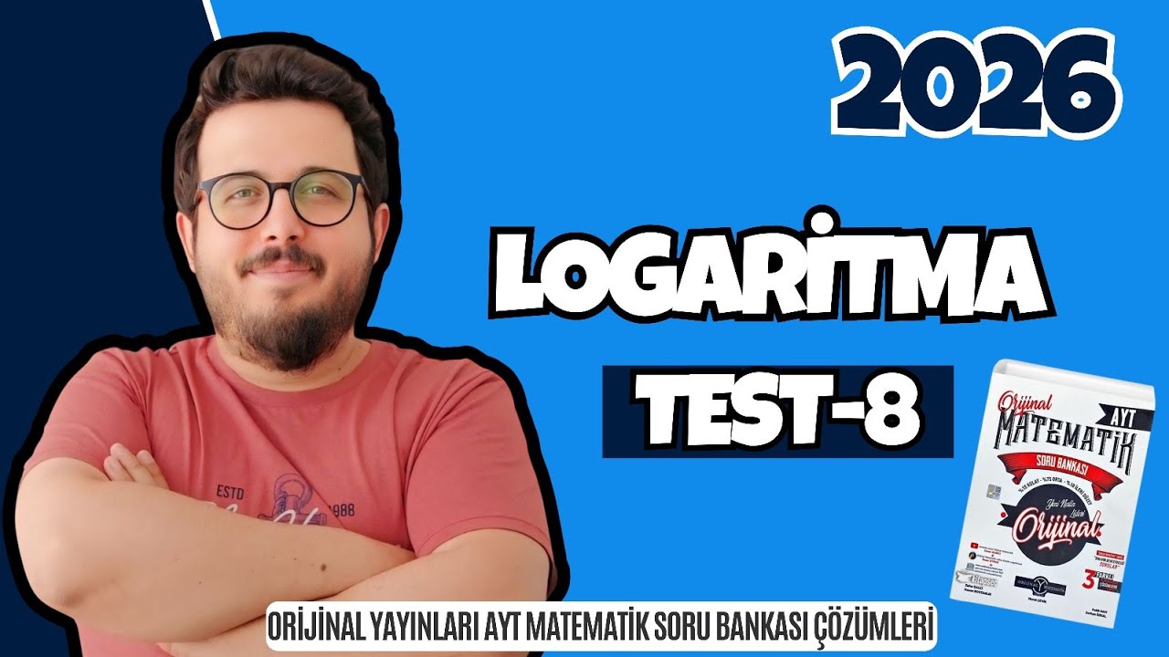 LOGARİTMA TEST 8 ORİJİNAL AYT MATEMATİK SORU BANKASI 2026 I #yks2026  #aytmatematik