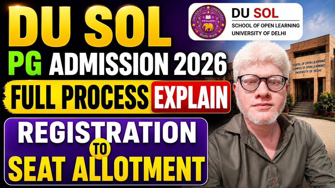 DU SOL PG Admission 2026 : Full Process Explain - Merit Vs Cuet | MBA MA MCOM BLISc