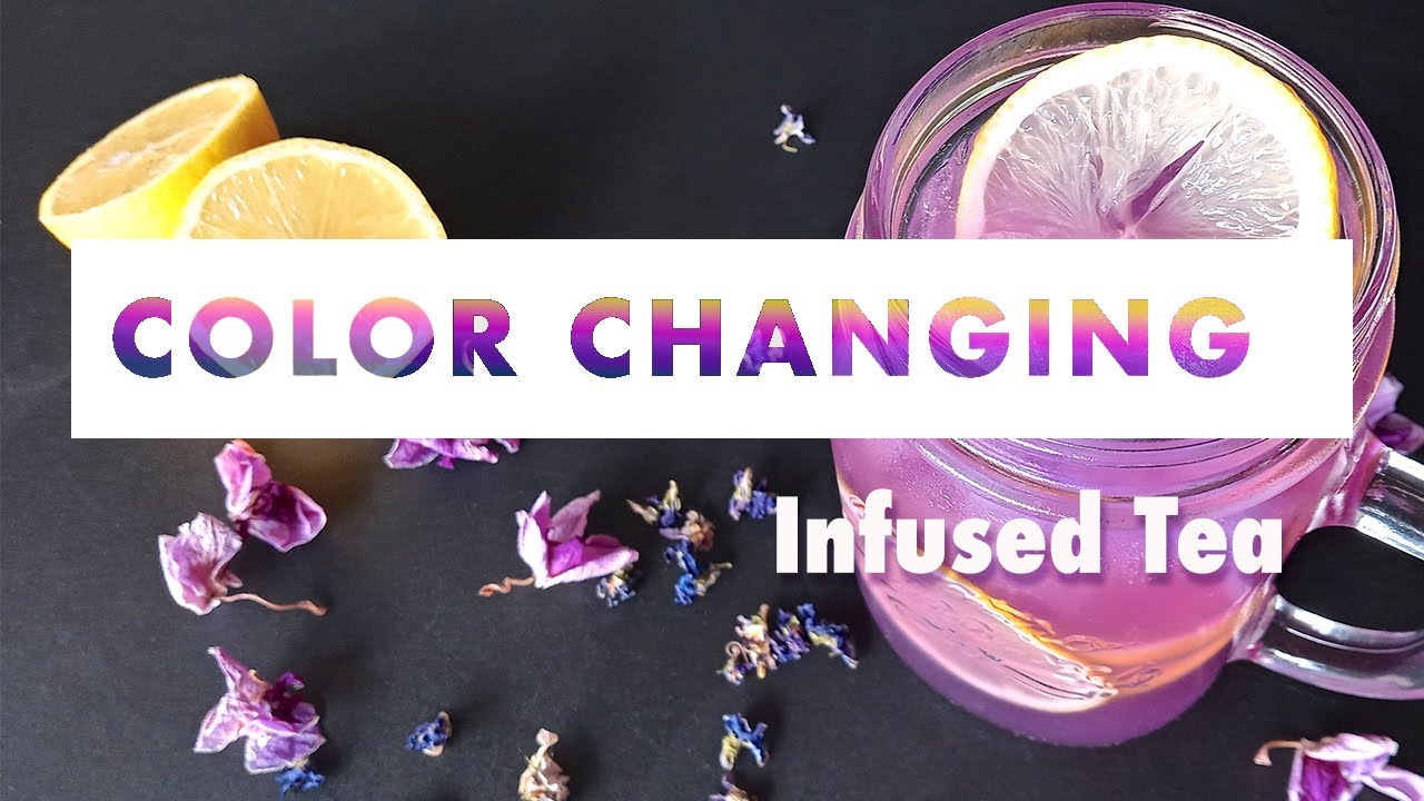 💙💜💖 Color Changing Infused Tea Benefits | Why Butterfly Pea Flower ? 🤔 💜🌺