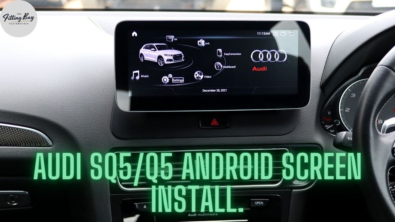 Установка 10,25-дюймового Android-экрана для Audi SQ5/Q5.