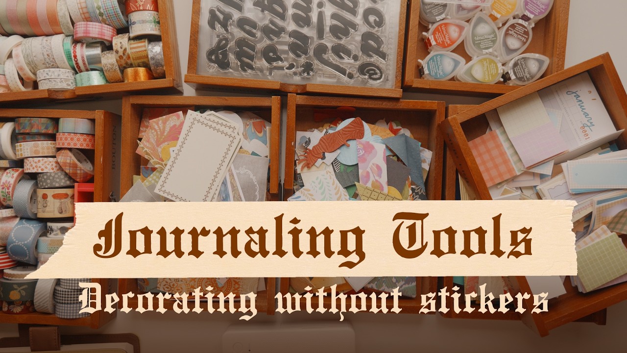 Journaling Tools: Decorating without stickers