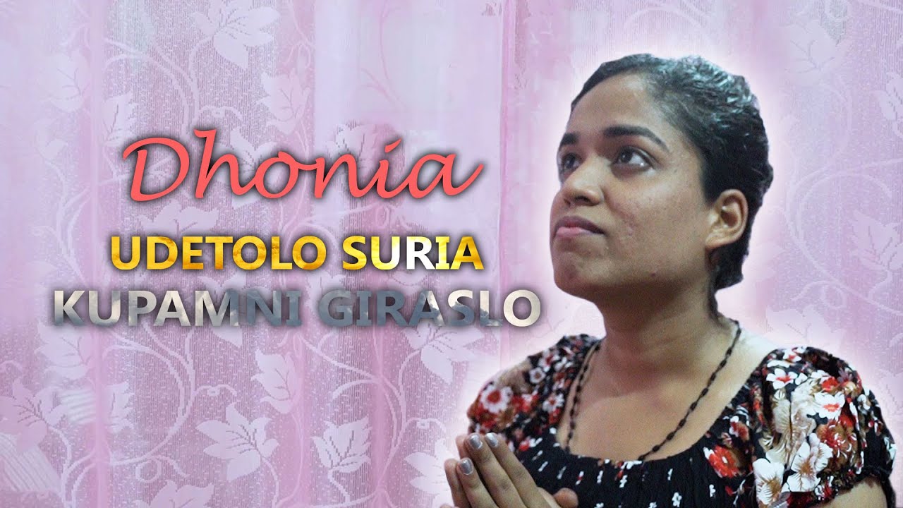 Dhonia | Udetolo Suria Kupamni Giraslo | Tancia Pires