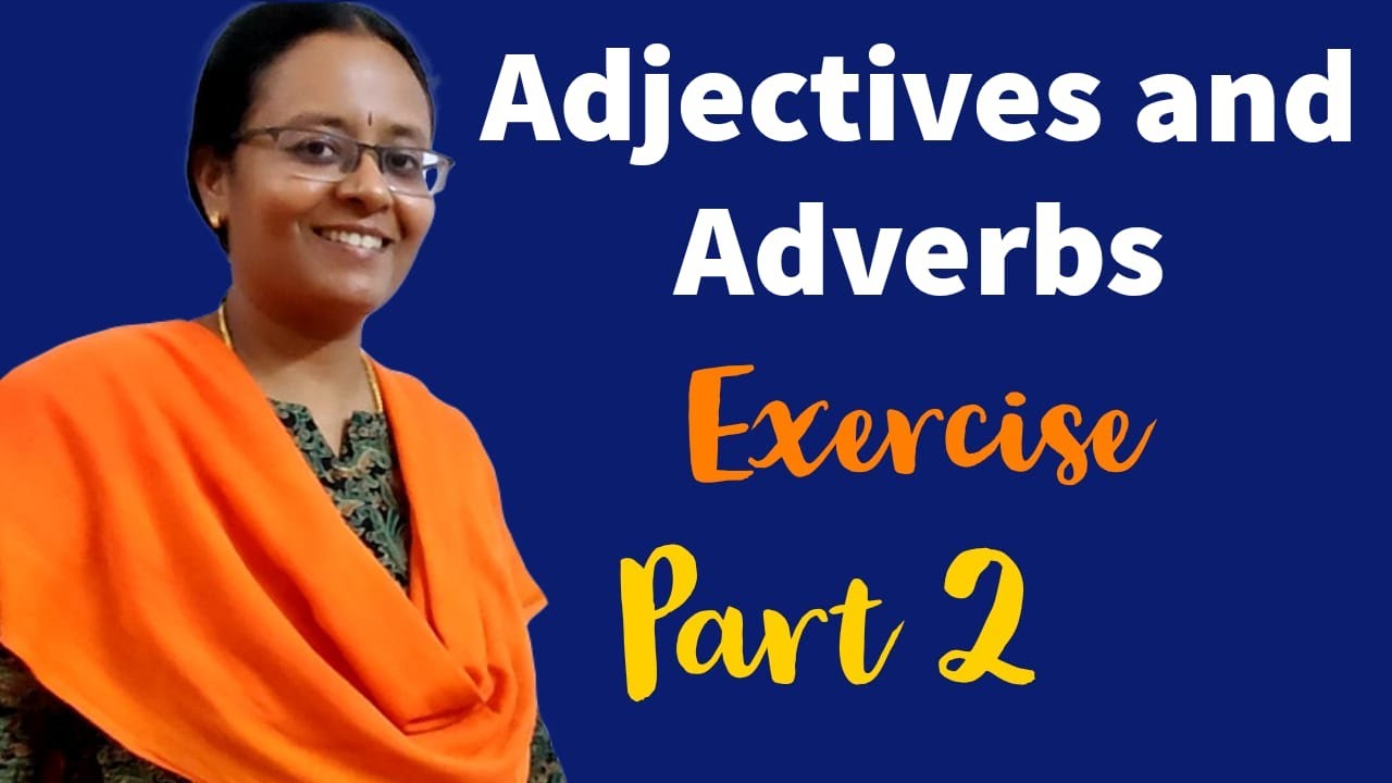 [TAMIL] Adjectives and Adverbs - Part 2 | Adjectives as complements and Adverbs as adjuncts