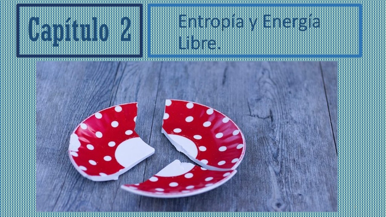 Físico Química Aplicada a Biología - Capítulo 2