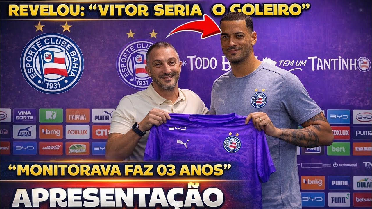 🔥💣😱SANTORO REVELA:&rdquo;VITOR SERIA O GOLEIRO&rdquo;: APRESENTA&Ccedil;&Atilde;O DO NOVO CONTRATADO DO BAHIA, L&Eacute;O VIEIRA