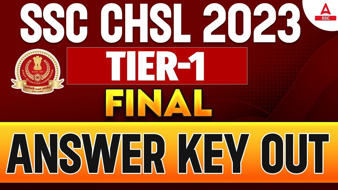 SSC CHSL Answer Key 2023 OUT | SSC CHSL Tier 1 Final Answer Key Kaise Dekhe?
