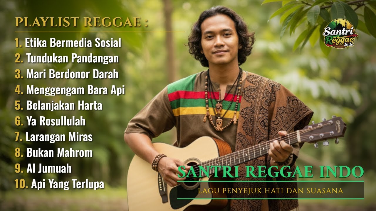 🔴 LIVE REGGAE SANTRI REGGAE INDO | DENGARIN SAMPAI HATI TENANG 🌿