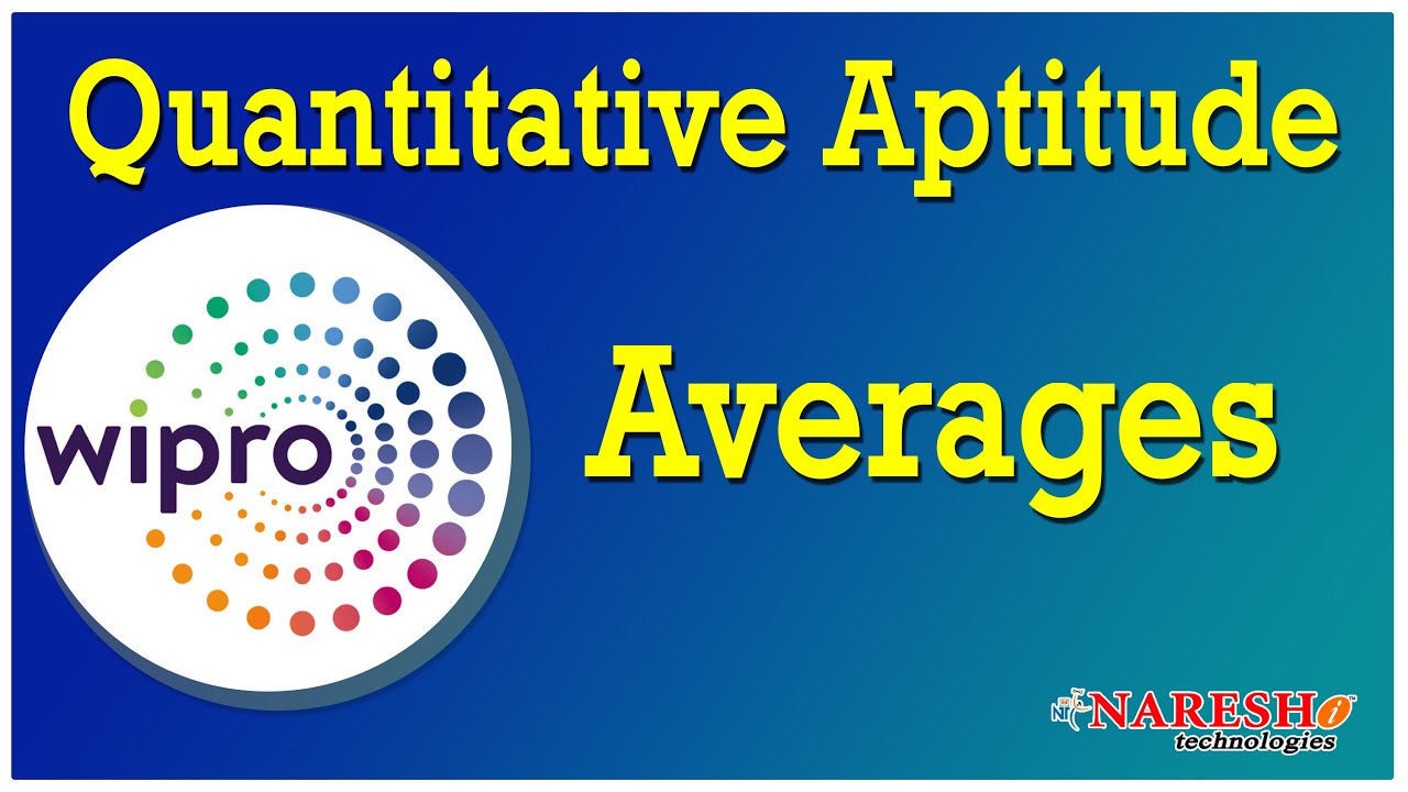 Quantitative Aptitude | Averages | Wipro NLTH-2020 | Session-4 | Mr. Hari Krishna Sagar