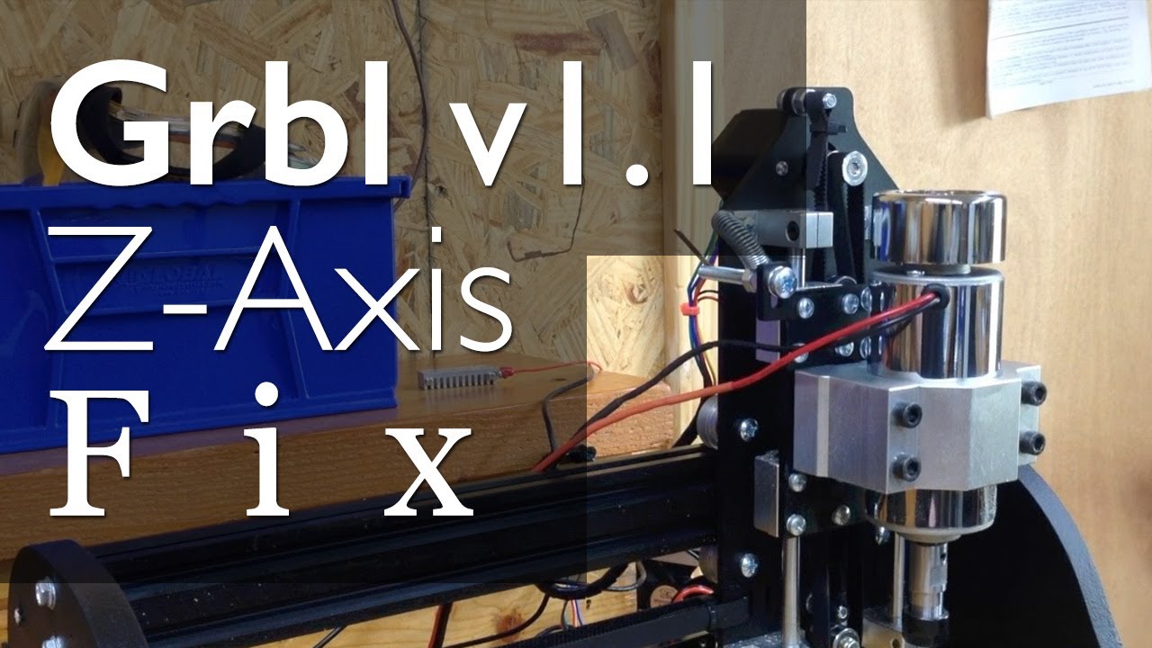 Grbl Z Axis Homing Switch Fix