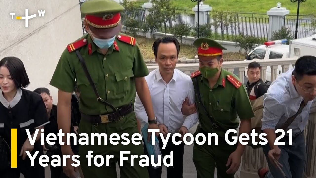 Vietnamese Billionaire Sentenced to 21 Years for Fraud | TaiwanPlus News