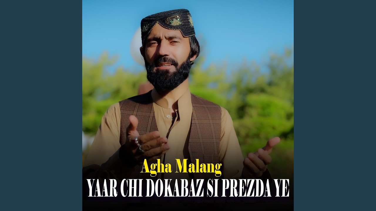 Yaar Chi Dokabaz Si Prezda Ye