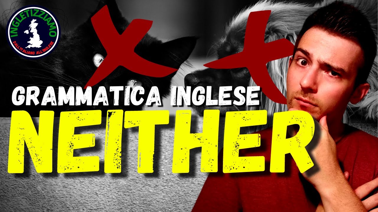 GRAMMATICA INGLESE - Come Usare 