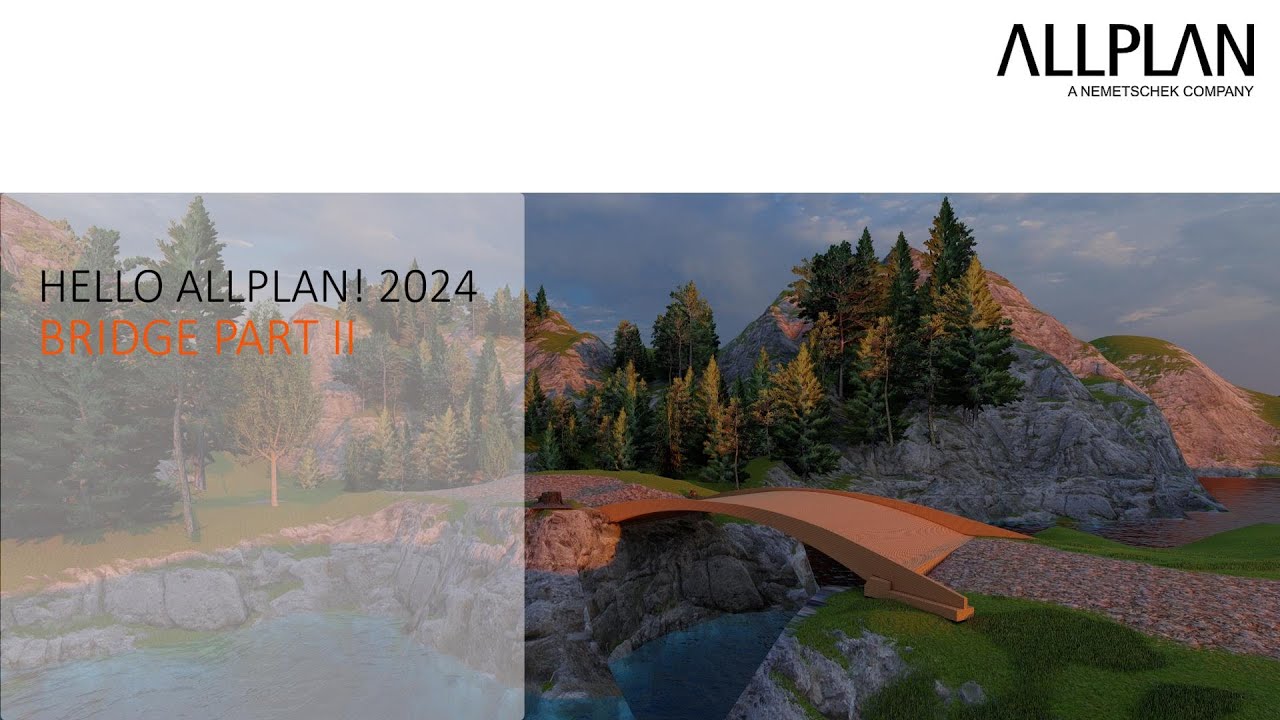 Hello ALLPLAN! 2024 - ALLPLAN Bridge Part II