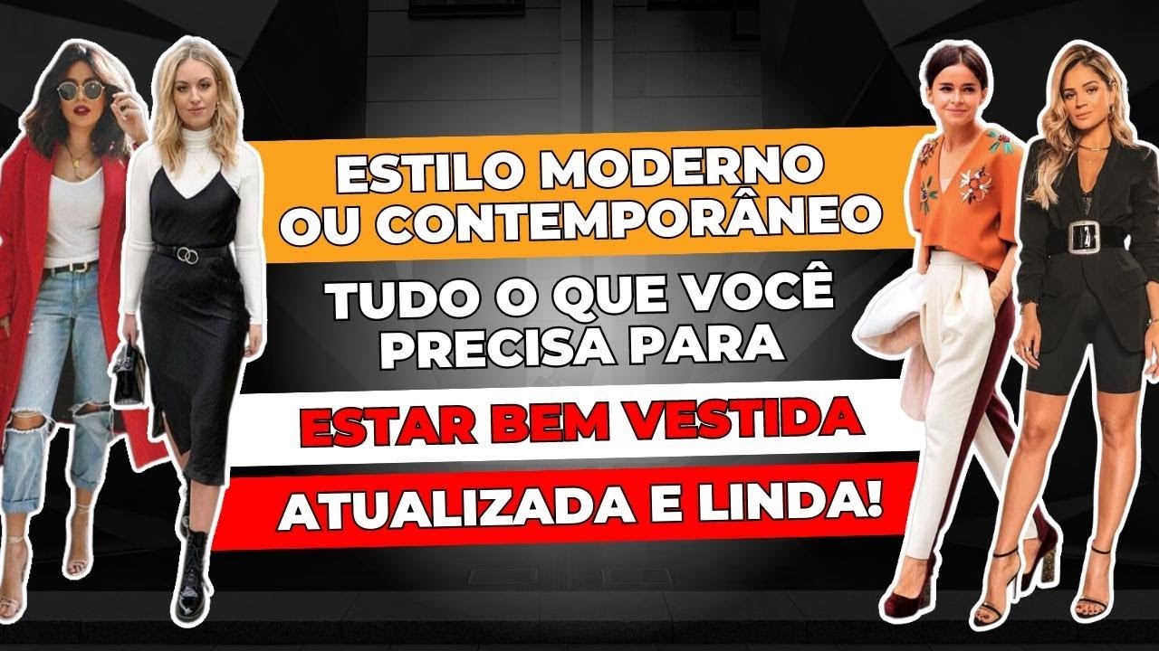 Como Se Vestir No Estilo Moderno com Conforto e Praticidade |  Dicas Pr&aacute;ticas