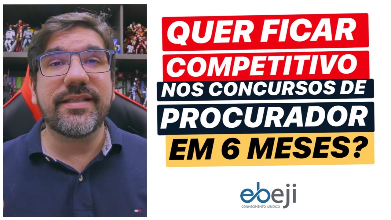 🔴 QUER FICAR COMPETITIVO NOS CONCURSOS DE PROCURADOR EM 6 MESES?  🔴