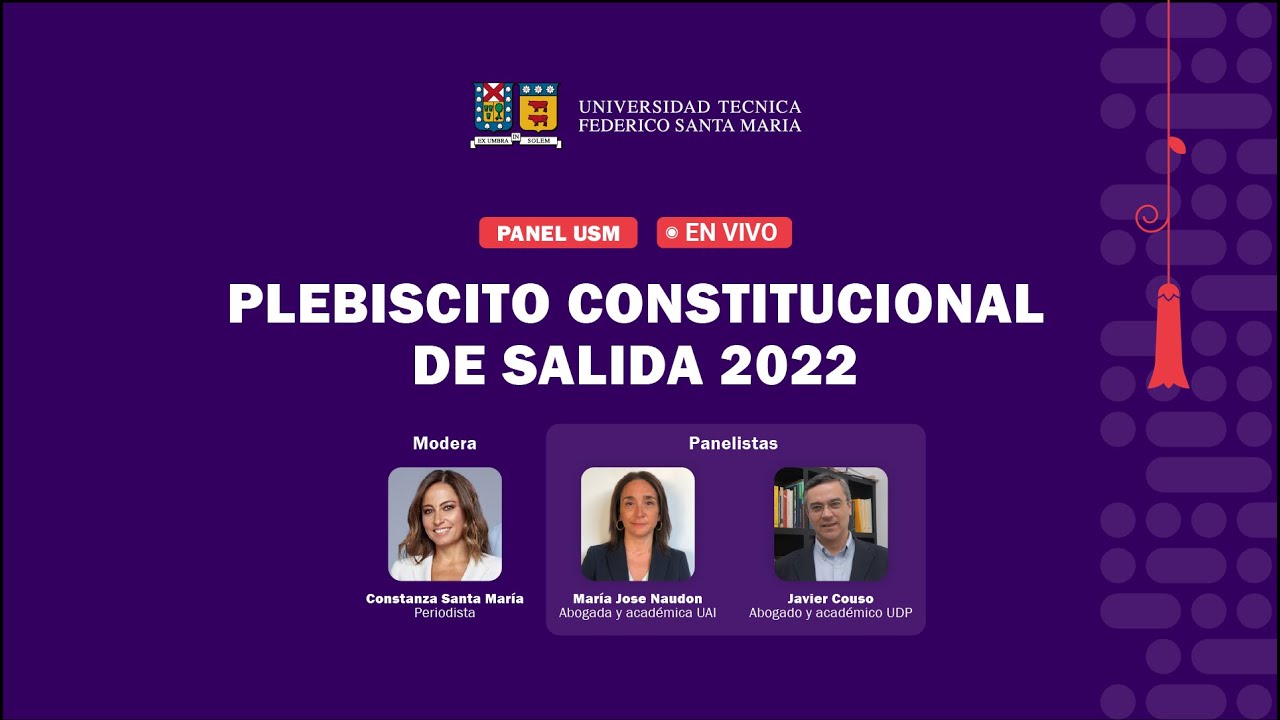 Panel USM | Plebiscito Constitucional de salida 2022