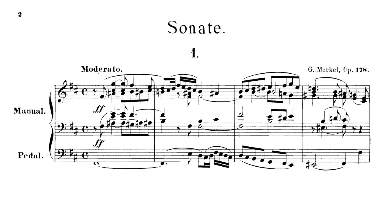 Gustav Adolf Merkel - Op. 178, Organ Sonata No. 8 in B minor w/ sheet music