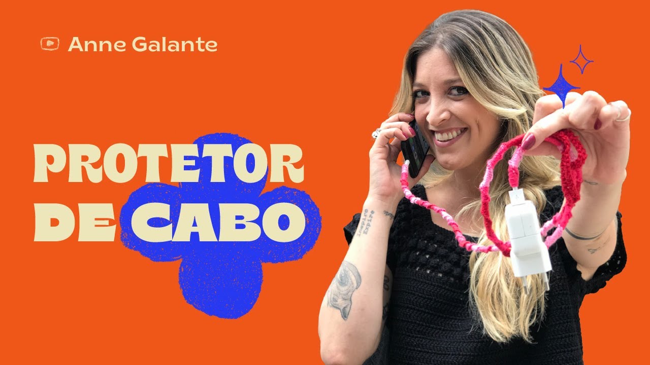 Personalize seu carregador de celular em crochê PASSO A PASSO | Protetor de cabo | Anne Galante