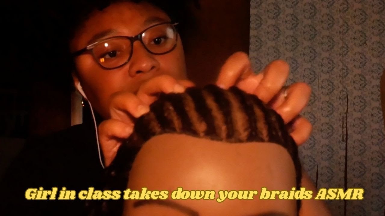 girl in class takes down your braids asmr| whispering, gum-chewing, spilling tea