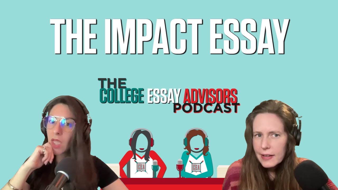 Episode 37: How to Write a Strong Impact Essay (About Community Service)