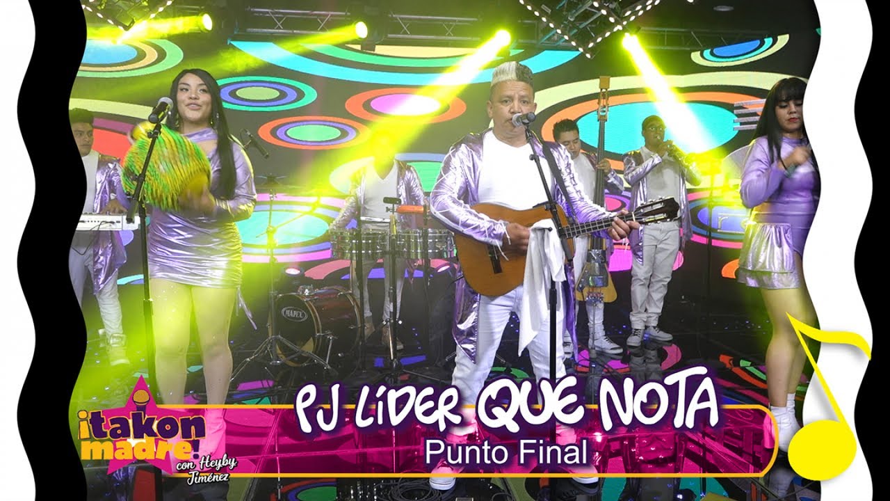 Pj Lider Que Nota - Punto Final