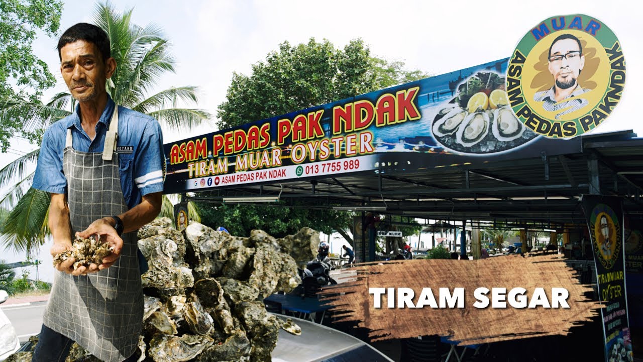 Makan Tiram Segar & Asam Pedas Pak Ndak sambil santai di tepi sungai Muar, Johor