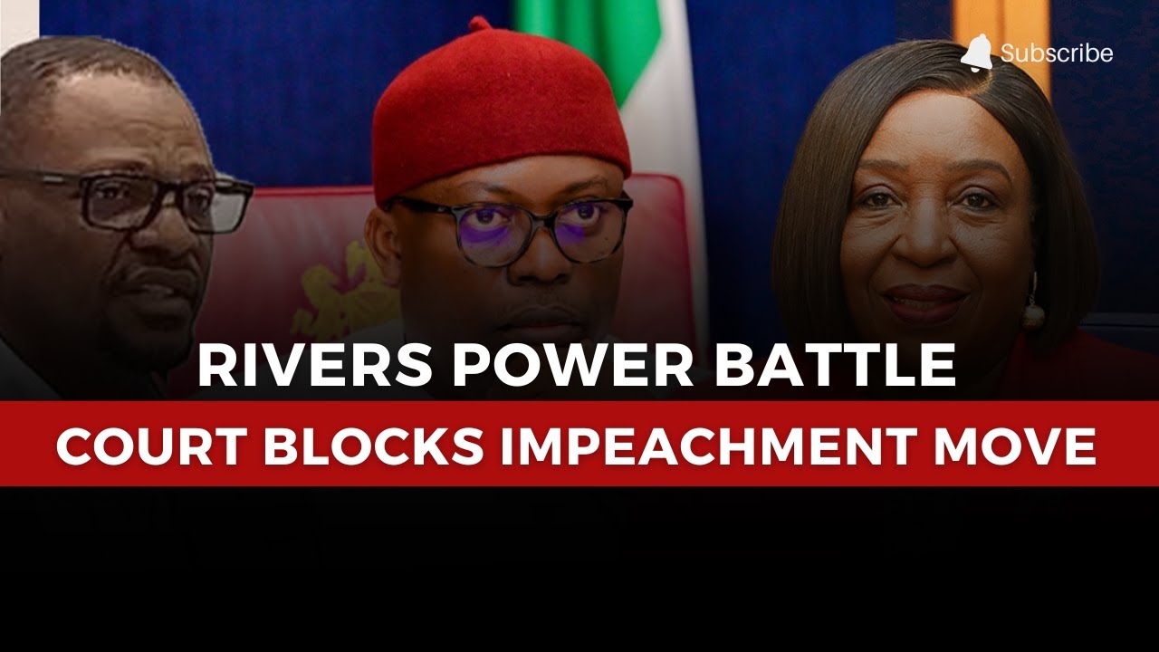 Court Halts Impeachment Move Against Fubara, Deputy
