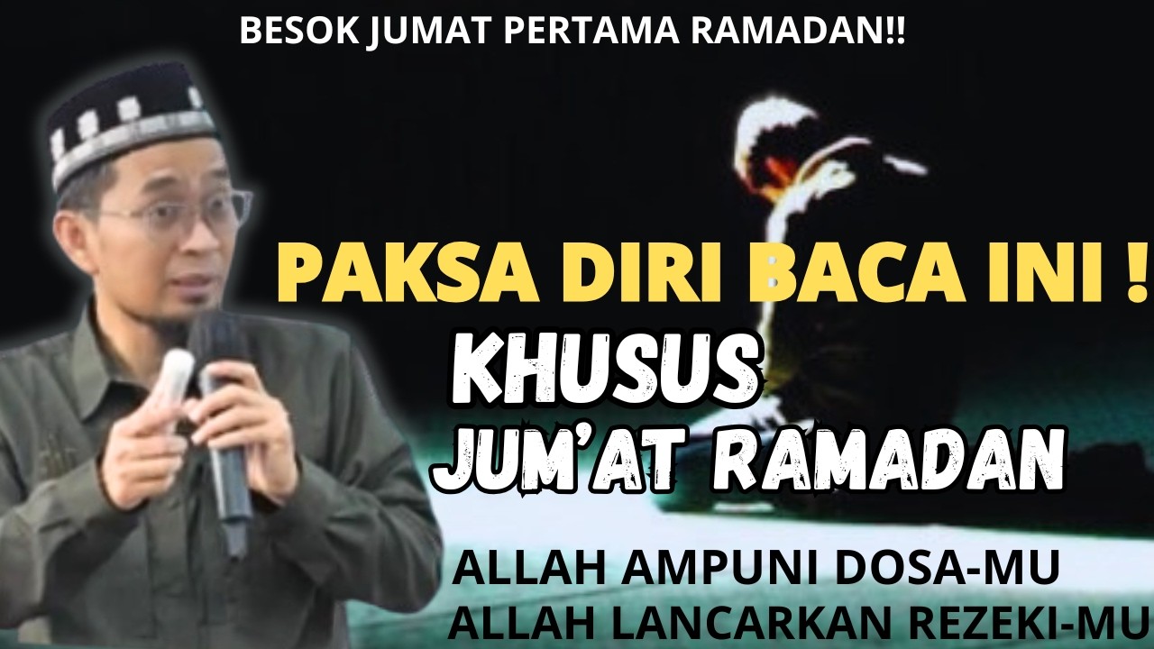 PAKSA DIRIMU!BACA  5 DZIKIR INI DI HARI JUM'AT SELAMA RAMADAN,REZEKI & AMPUNAN MENGALIR TANPA HENTI