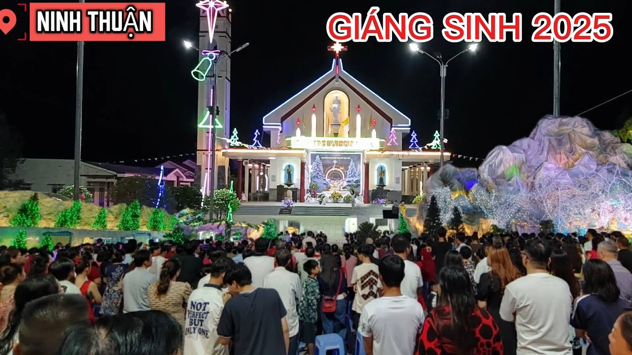Không Khí Giáng Sinh 2025 Ninh Thuận | Giáo Hạt Ninh Sơn Lên Đèn Lung Linh