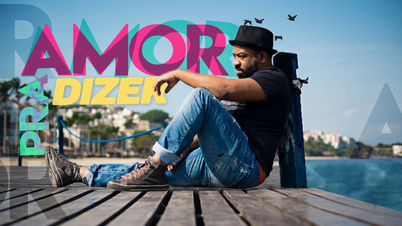 Amor pra Dizer - Lyric vídeo
