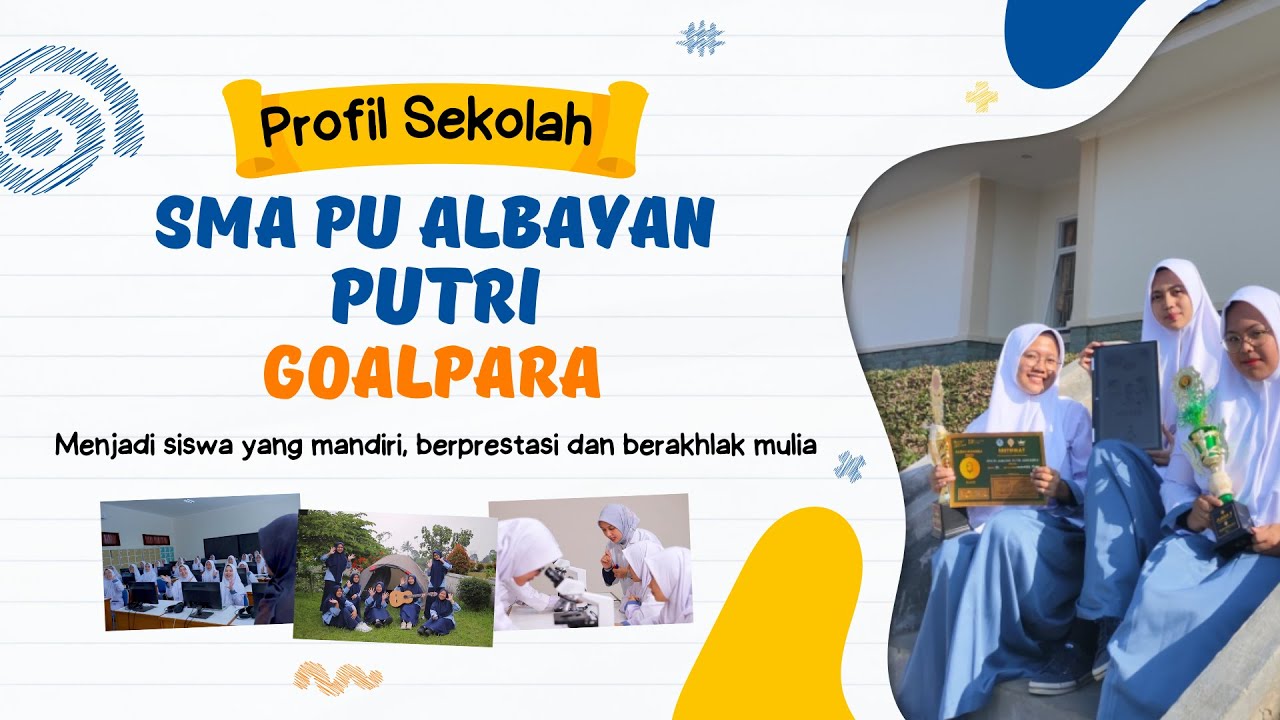 SMA Albayan Putri Goalpara - Video Profil Sekolah