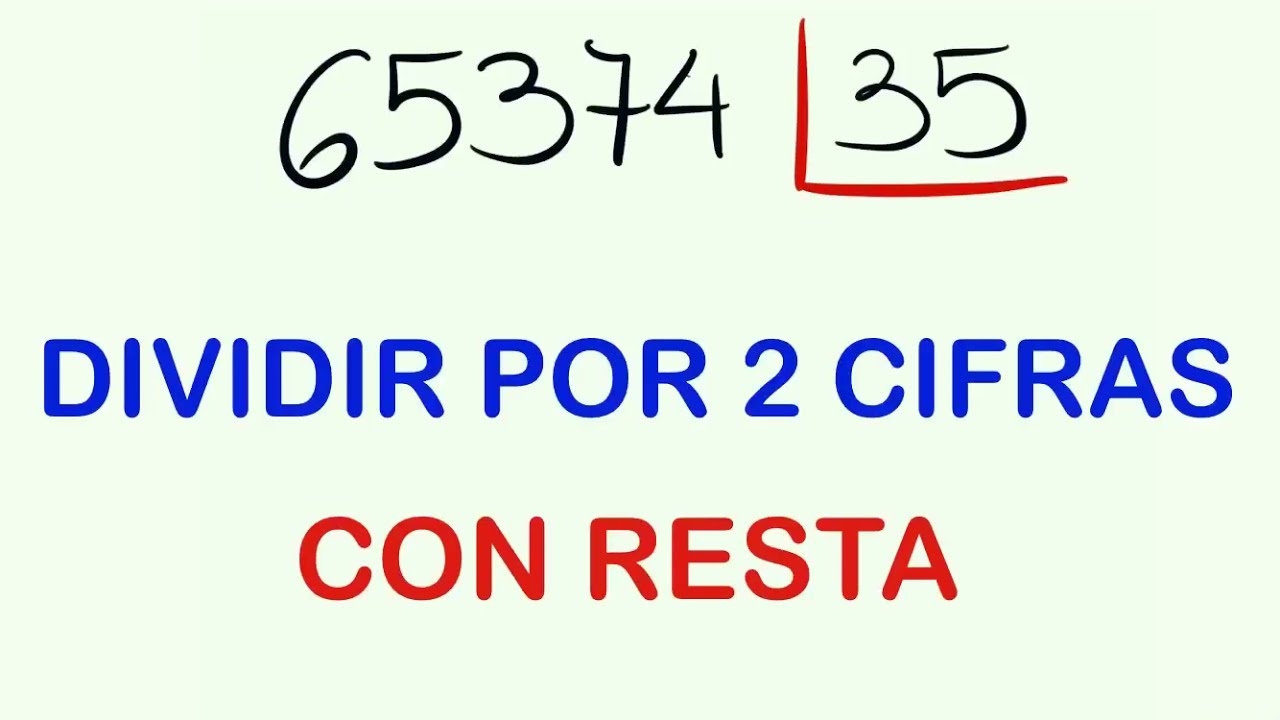 Ejercicios de DIVISIONES de DOS CIFRAS con resta 65374 dividido entre 35