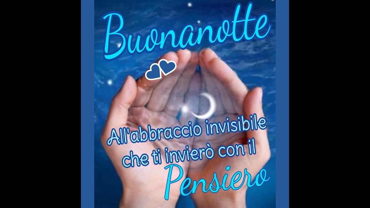 Buonanotte un abbraccio.