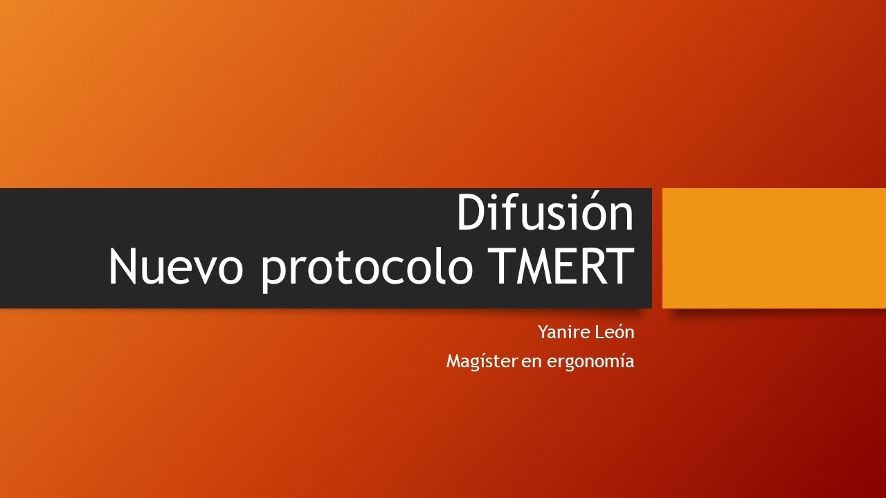 Difusión | Nuevo protocolo TMERT