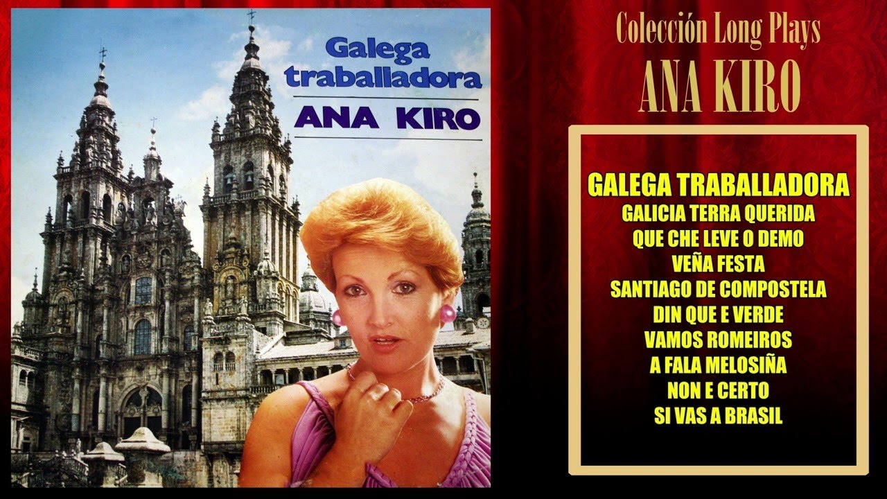 Ana Kiro - Galega Traballadora