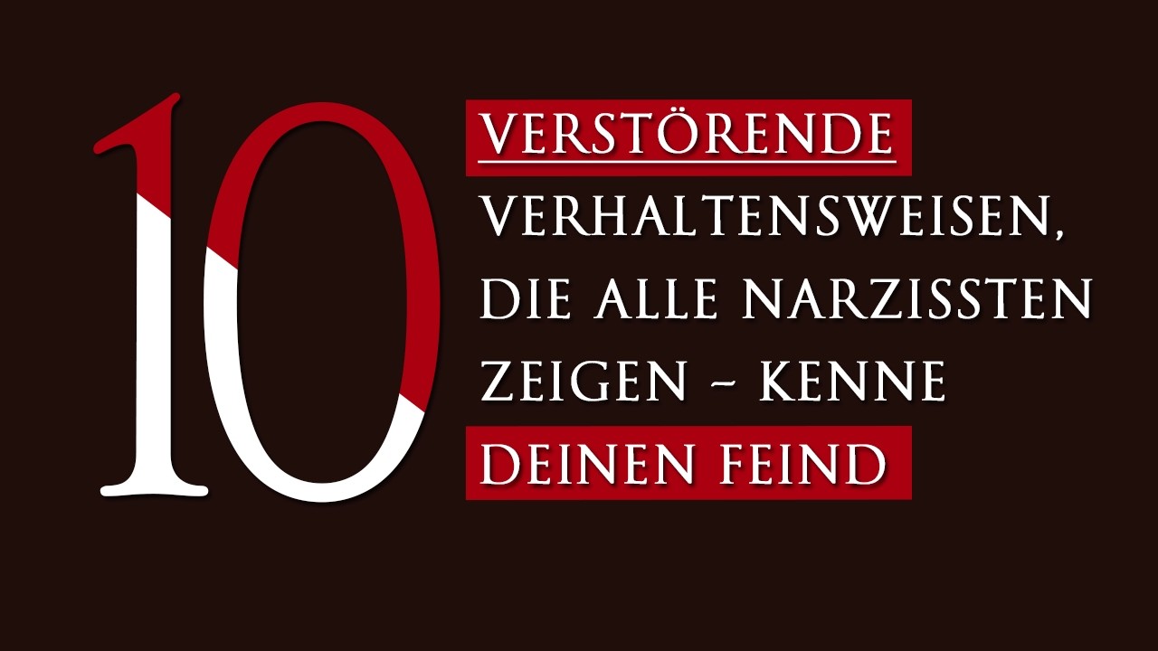 10 verstörende Verhaltensweisen, die alle Narzissten zeigen – Erkenne deinen Feind | Narzissmus